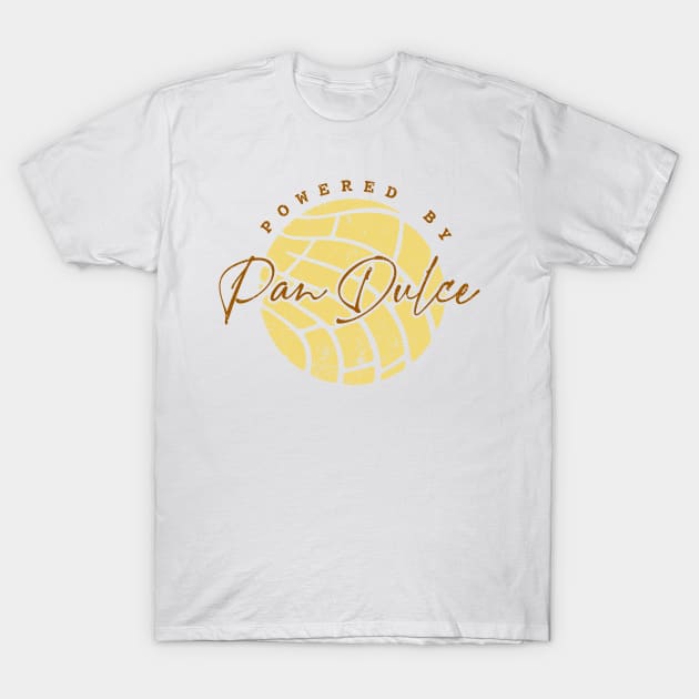 Powered By Pan Dulce T-Shirt by verde